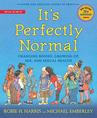 It'S Perfectly Normal: Changing Bodies, Growing Up, Sex, and Sexual Health (Family Library the)