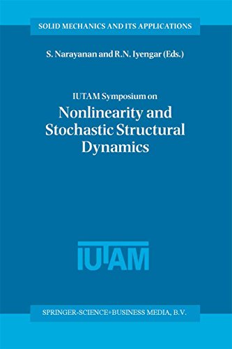 IUTAM Symposium on Nonlinearity and Stochastic Structural Dynamics: Proceedings of the IUTAM Symposium held in Madras, Chennai, India 4–8 January 1999 ... Its Applications Book 85) (English Edition) IUTAM Symposium on Nonlinearity and Stochastic Structural Dynamics: Proceedings of the IUTAM Symposium held in Madras, Chennai, India 4–8 January 1999 ... Its Applications Book 85) (English Edition)
