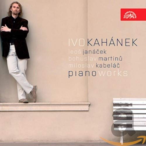 Ivo Kahanek: Martinu, Janacek Y Kabelac/ Kahanek