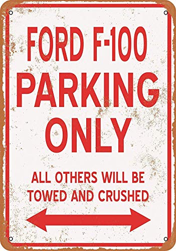 JOHUA Cartel de metal para Ford F-100 Parking Only, cartel de advertencia de metal, para garaje, casa, cafetería, oficina, decoración de pared JOHUA Cartel de metal para Ford F-100 Parking Only, cartel de advertencia de metal, para garaje, casa, cafetería, oficina, decoración de pared
