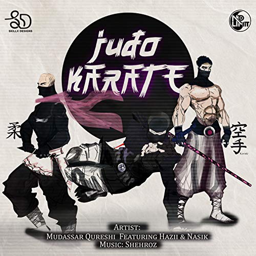 Judo Karate (feat. Hazii & Nasik)
