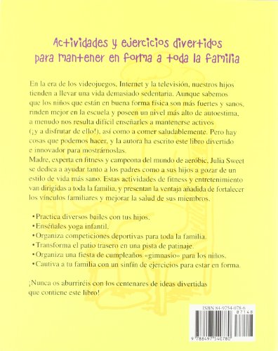 Juegos para fomentar la actividad física en los niños: Deportes, fitness, danza, ejercicios ... (El Niño y su Mundo)