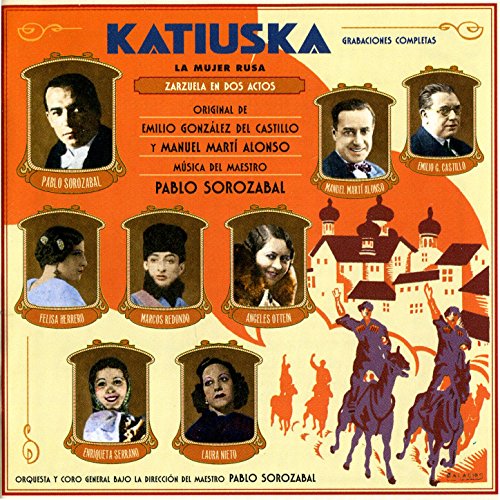 Katiuska - La Mujer Rusa (Es Delicada Flor) Katiuska - La Mujer Rusa (Es Delicada Flor)