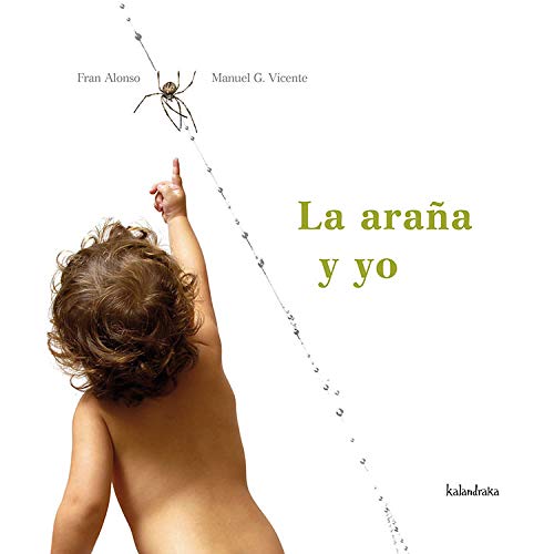La araña y yo (libros para soñar) La araña y yo (libros para soñar)
