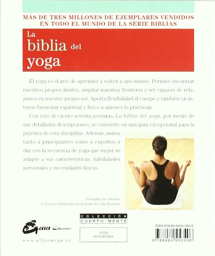 La biblia del yoga: Guía esencial de las posturas del yoga (Biblias)