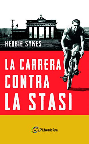 La carrera contra la Stasi