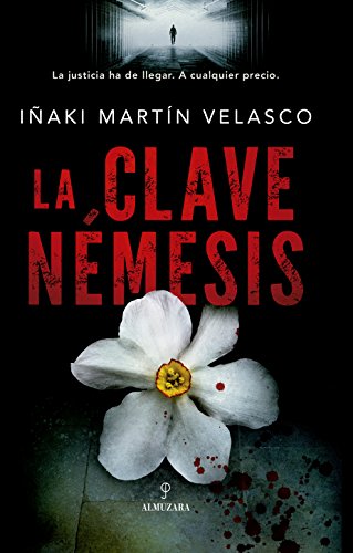 La Clave Némesis (Novela) La Clave Némesis (Novela)