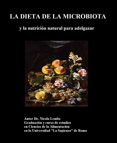 La dieta de la microbiota y la nutrición natural para adelgazar