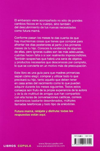 La lista del bebé: La guía de compras para el recién nacido que toda madre debería tener, confeccionada con una buena dosis de amor y humor (Padres E Hijos (l.Cupula)) La lista del bebé: La guía de compras para el recién nacido que toda madre debería tener, confeccionada con una buena dosis de amor y humor (Padres E Hijos (l.Cupula))