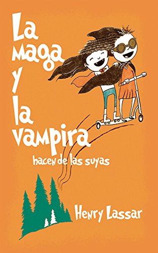 La maga y la vampira hacen de las suyas