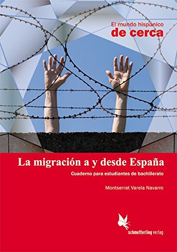 La migración a y desde España: Cuarderno para estudiantes de bachillerato