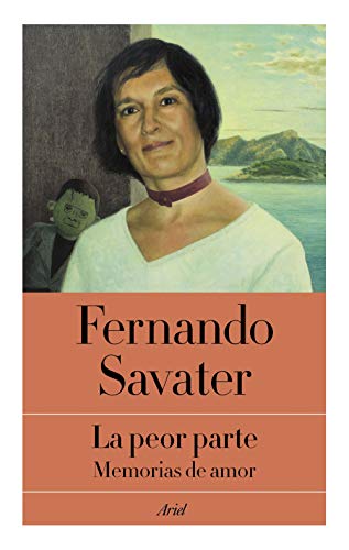 La peor parte: Memorias de amor La peor parte: Memorias de amor