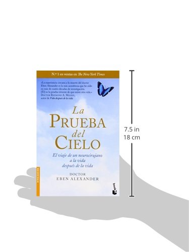 La prueba del cielo: El viaje de un neurocirujano a la vida después de la vida (Divulgación) La prueba del cielo: El viaje de un neurocirujano a la vida después de la vida (Divulgación)