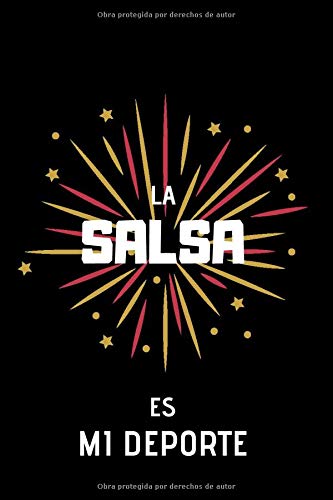 La Salsa es mi deporte: Cuaderno Rayado A5