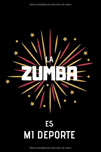 La Zumba es mi deporte: Cuaderno Rayado A5