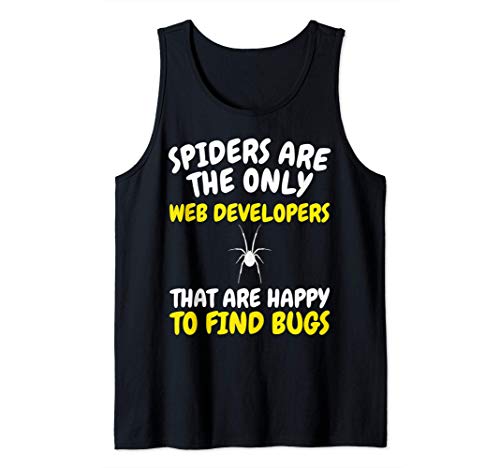 Las arañas son los únicos desarrolladores web: regalo divert Camiseta sin Mangas