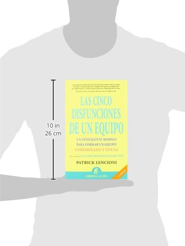 Las cinco disfunciones de un equipo (Narrativa empresarial)