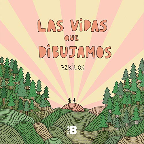 Las vidas que dibujamos (Plan B) Las vidas que dibujamos (Plan B)