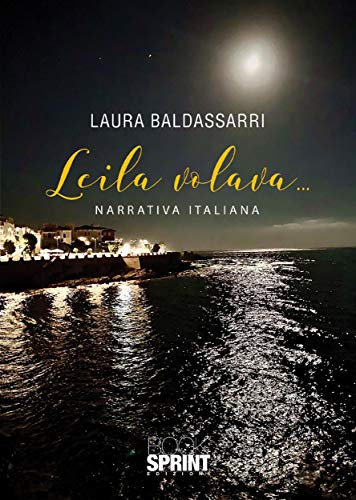 Leila volava… (Italian Edition)