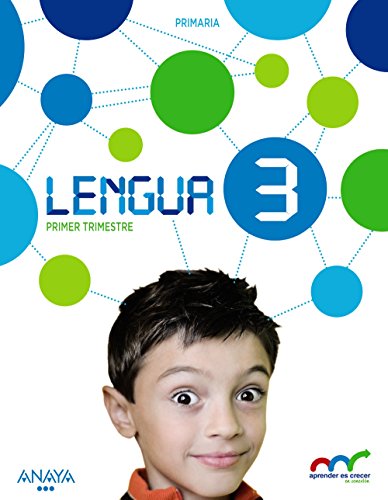 Lengua 3. Primer/Segundo/Tercer Trimestre (Aprender es crecer en conexión) Lengua 3. Primer/Segundo/Tercer Trimestre (Aprender es crecer en conexión)
