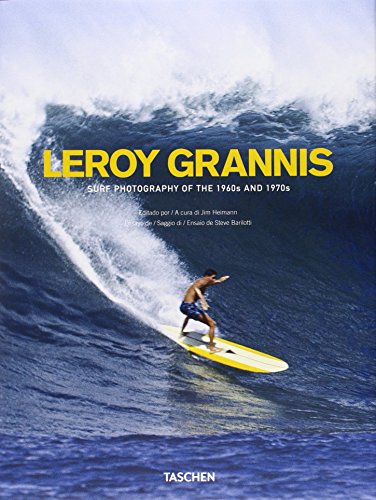 Leroy Grannis. Surf Photography Of The 1960s And 1970s (Great painters)