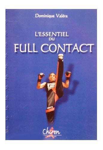 L'essentiel du full-contact (Sciences du Combat)