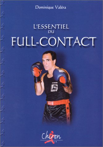 L'essentiel du full-contact (Sciences du Combat)