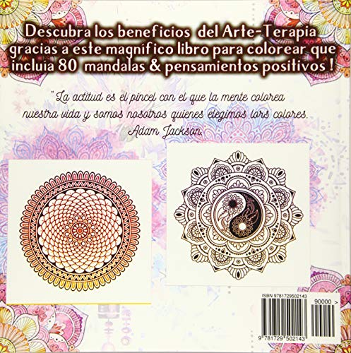 Libro de colorear para adultos: 80 Mandalas & Pensamientos Positivos