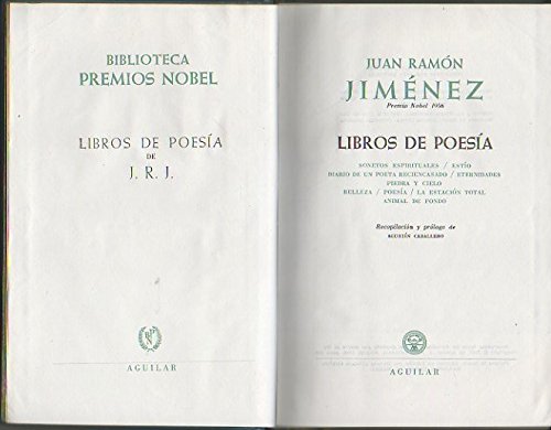 LIBROS DE POESÍA. SONETOS ESPIRITUALES, ESTÍO, DIARÍO DE UN POETA RECIEN CASADO, ETERNIDADES PIEDRA Y CIELO, BELLEZA, POESÍA, LA ESTACIÓN TOTAL, ANIMAL DE LIBROS DE POESÍA. SONETOS ESPIRITUALES, ESTÍO, DIARÍO DE UN POETA RECIEN CASADO, ETERNIDADES PIEDRA Y CIELO, BELLEZA, POESÍA, LA ESTACIÓN TOTAL, ANIMAL DE