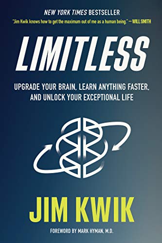 Limitless: Upgrade Your Brain, Learn Anything Faster, and Unlock Your Exceptional Life (English Edition) Limitless: Upgrade Your Brain, Learn Anything Faster, and Unlock Your Exceptional Life (English Edition)