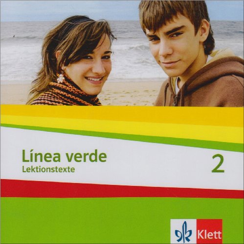 Linea verde 2. Schüler Audio-CD: Speziell für Spanisch als 3. Fremdsprache. Für den Beginn in Klasse 8 oder 9 Linea verde 2. Schüler Audio-CD: Speziell für Spanisch als 3. Fremdsprache. Für den Beginn in Klasse 8 oder 9