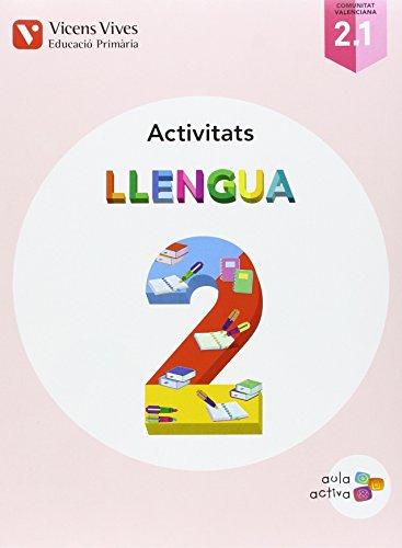 Llengua 2 (2.1-2.2-2.3) Valencia Act (aula Activa) - 9788468229874