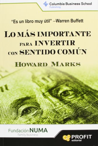 Lo más importante para invertir con sentido común Lo más importante para invertir con sentido común