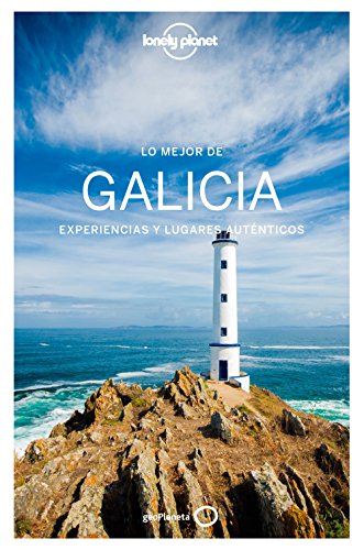 Lo mejor de Galicia 1: Experiencias y lugares auténticos (Guías Lo mejor de Región Lonely Planet) Lo mejor de Galicia 1: Experiencias y lugares auténticos (Guías Lo mejor de Región Lonely Planet)