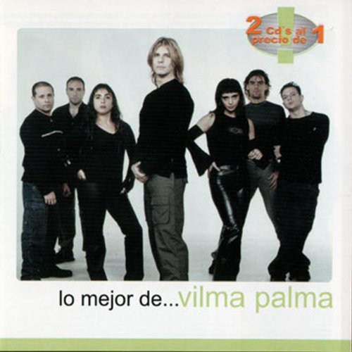 Lo Mejor de Vilma Palma Lo Mejor de Vilma Palma