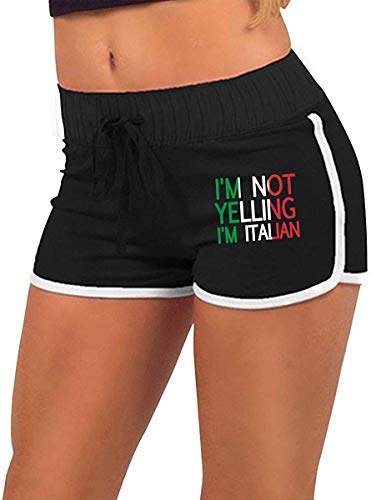 Longing-summer Alluringy - Mini pantalones cortos para mujer, diseño con texto en inglés "I'm Not Yelling I'm Italian Low-Rice Bike Fitn Running