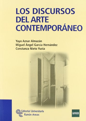 Los Discursos Del Arte Contemporáneo (Manuales) Los Discursos Del Arte Contemporáneo (Manuales)