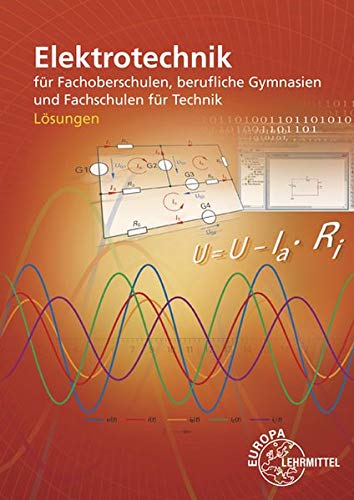 Lös./ Elektrotechnik für Fachoberschulen, berufliche Gym.