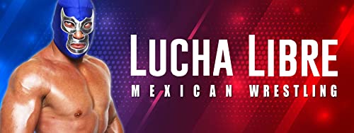 Lucha Libre Lucha Libre