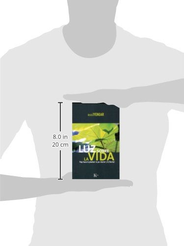 Luz sobre la vida: Viaje hacia la plenitud, la paz interior y la libertad (Sabiduría Perenne) Luz sobre la vida: Viaje hacia la plenitud, la paz interior y la libertad (Sabiduría Perenne)