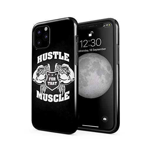 Maceste Gym Hustle For That Muscle Compatible with iPhone 11 Pro Silicone Inner & Outer Hard PC Shell 2 Piece Hybrid Armor Case Cover