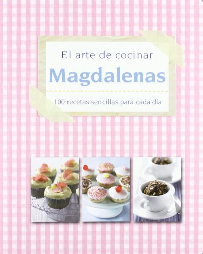 Magdalenas - El Arte De Cocinar