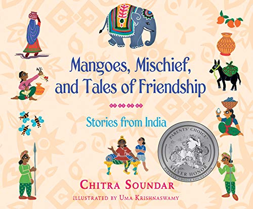 Mangoes, Mischief, and Tales of Friendship: Stories from India