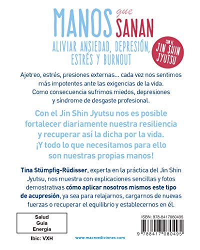 Manos que sanan: Aliviar ansiedad, depresión, estrés y burnout con el Jin Shin Jyutsu: 7 (Yoga)