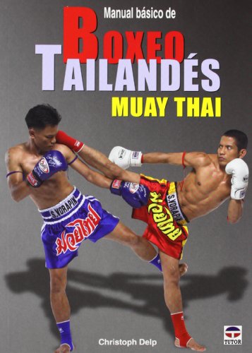 Manual Básico de Boxeo Tailandés Muay Thai