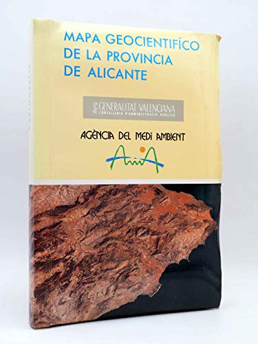 MAPA GEOCIENTÍFICO DE LA PROVINCIA DE ALICANTE . Generalitat Valenciana, Circa 1990