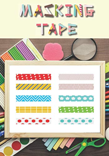 Masking Tape: Folleto de 48 formularios de proyectos para rellenar. Diario de seguimiento. Escocés japonés. 100 páginas. 7 x 10 pulgadas. Ocios creativos (Recreación creativa)