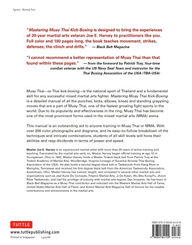 Mastering Muay Thai Kick-Boxing: MMA-Proven Techniques Mastering Muay Thai Kick-Boxing: MMA-Proven Techniques