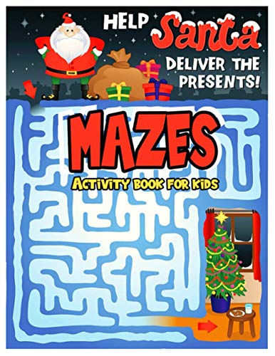 Mazes: Christmas Activity book Halloween Mazes for kids 4-8 years old | The Ultimate Maze Book (Dover Children's Activity Books)