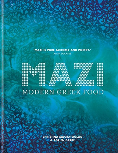 MAZI: Modern Greek Food (English Edition)